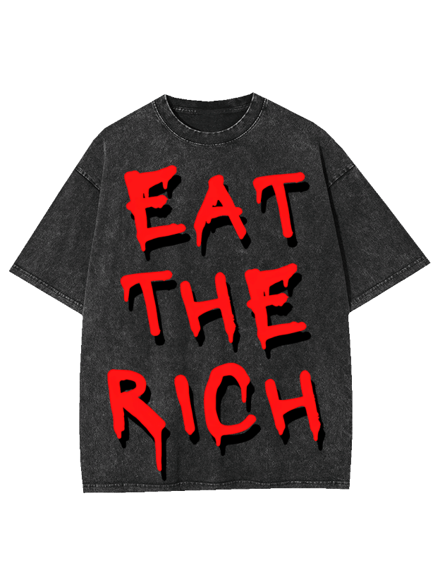 EAT THE RICH WASHED TSHIRT