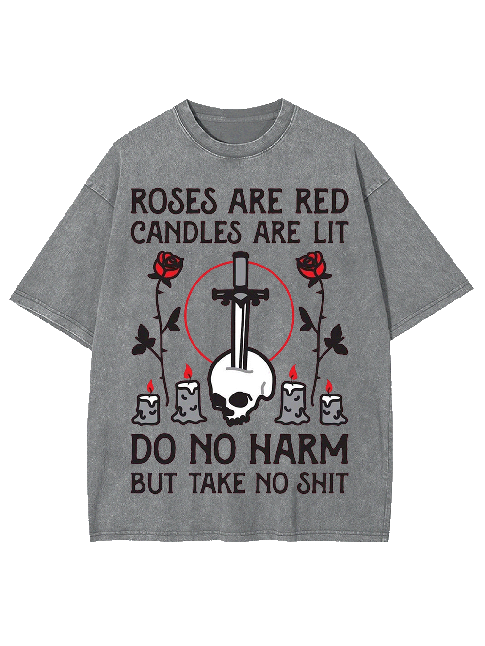 Roses Are Red, Candles Are Lit Washed Tshirt-ClassyOutlaw Sale