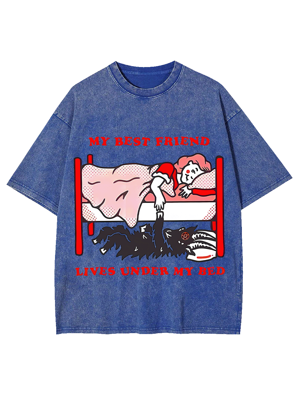 My Best Friend Lives Under My Bed Washed Tshirt