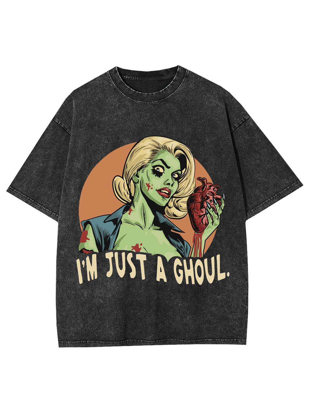 I'm Just A Ghoul Washed Tshirt-ClassyOutlaw Sale