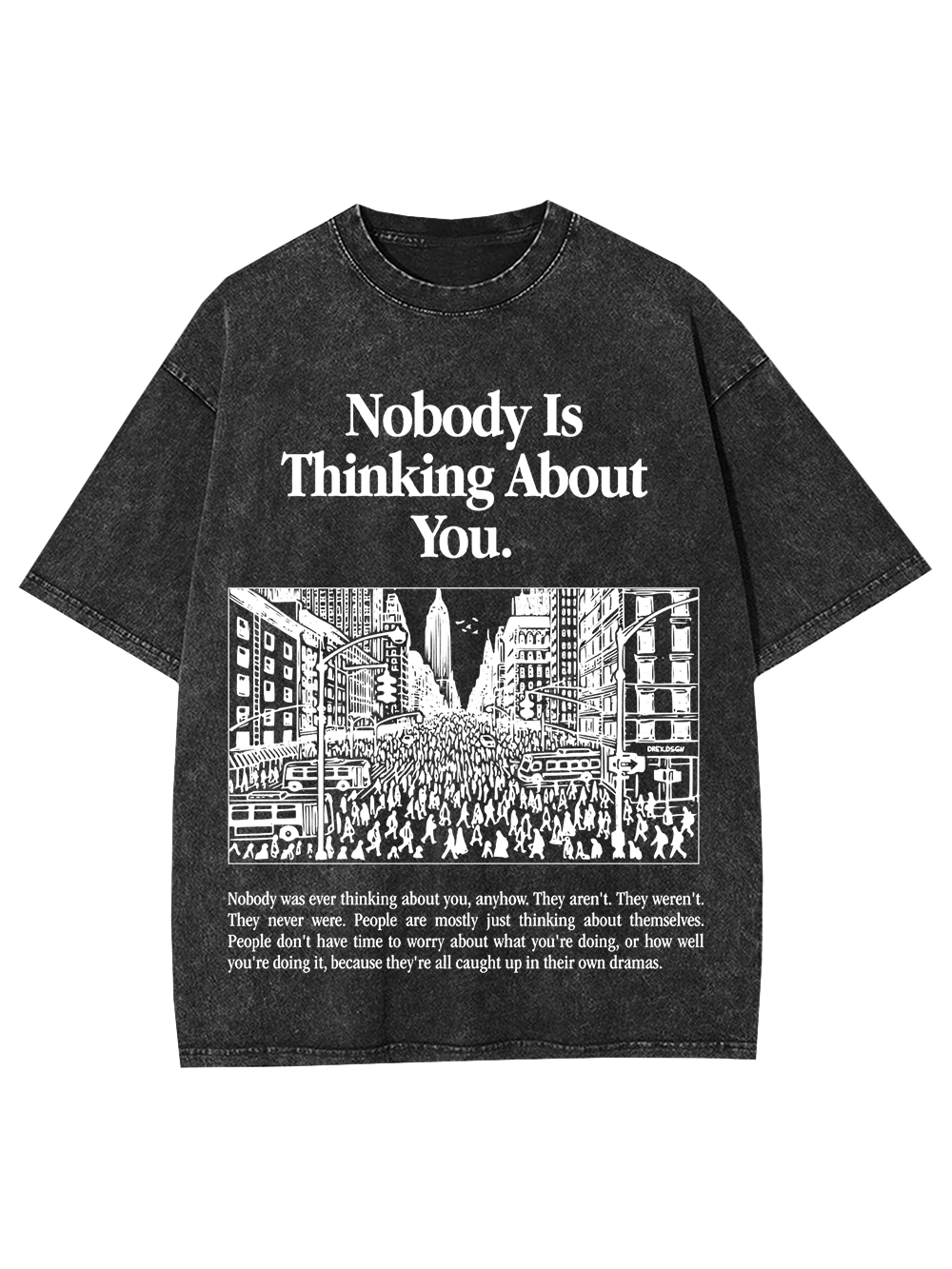 Nobody Is Thinking About You Washed Tshirt-ClassyOutlaw Sale