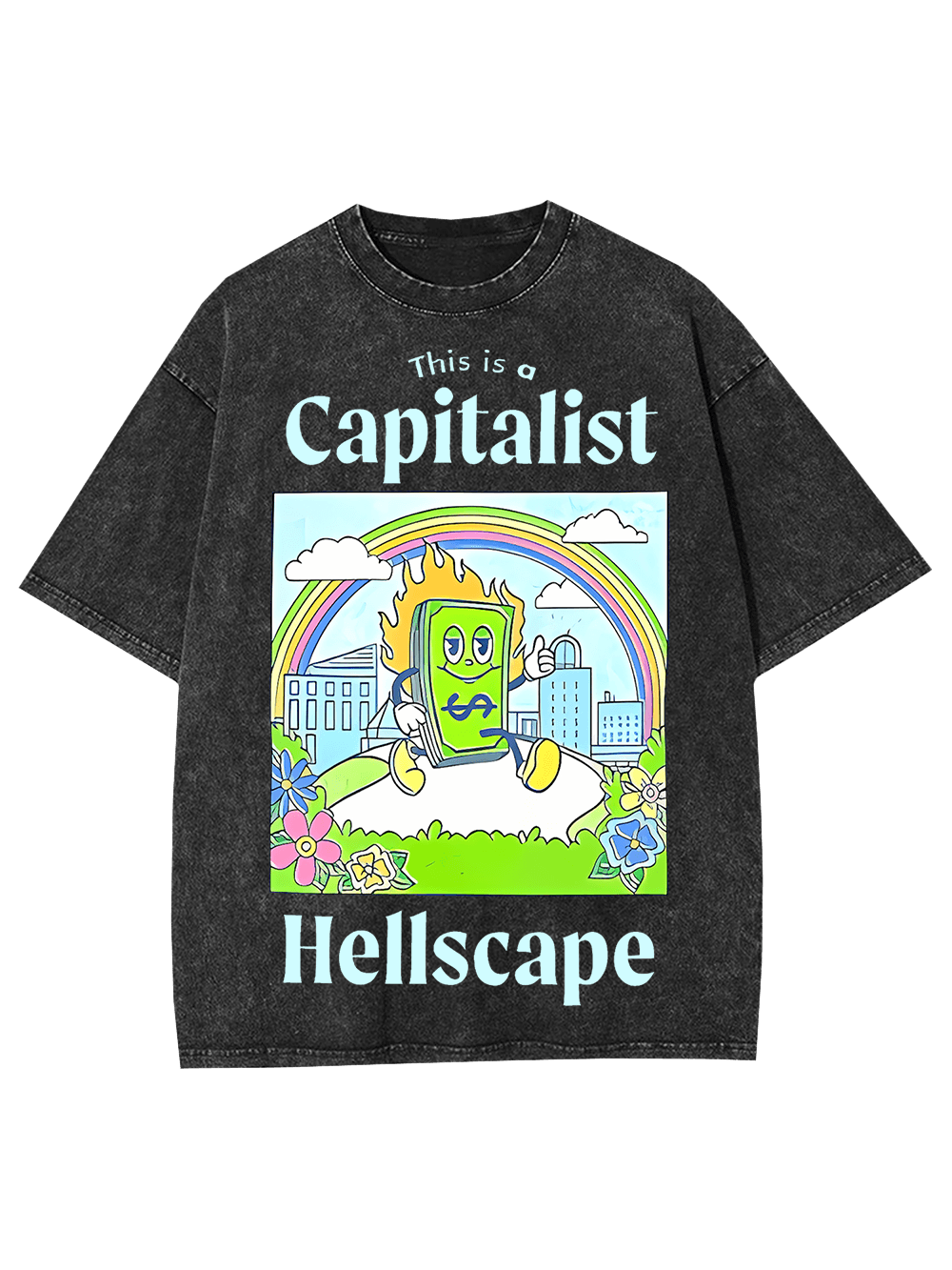 This Is A Capitalist Hellscape Washed Tshirt-ClassyOutlaw Sale