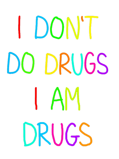 I DON’T DO DRUGS I AM DRUGS DOUBLE SIDED PRINT WASHED TSHIRT