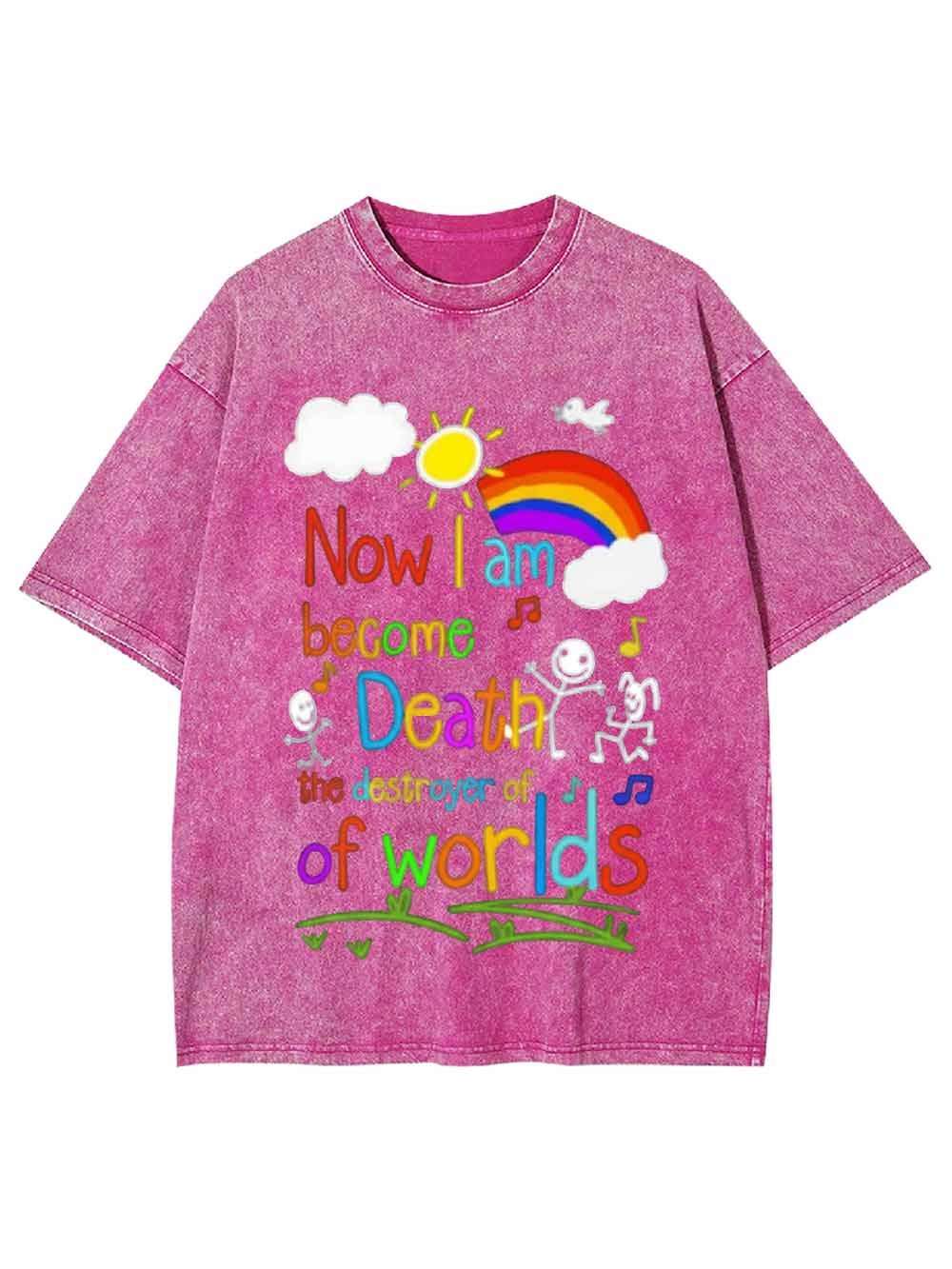 Now I Am Become Death Washed Tshirt