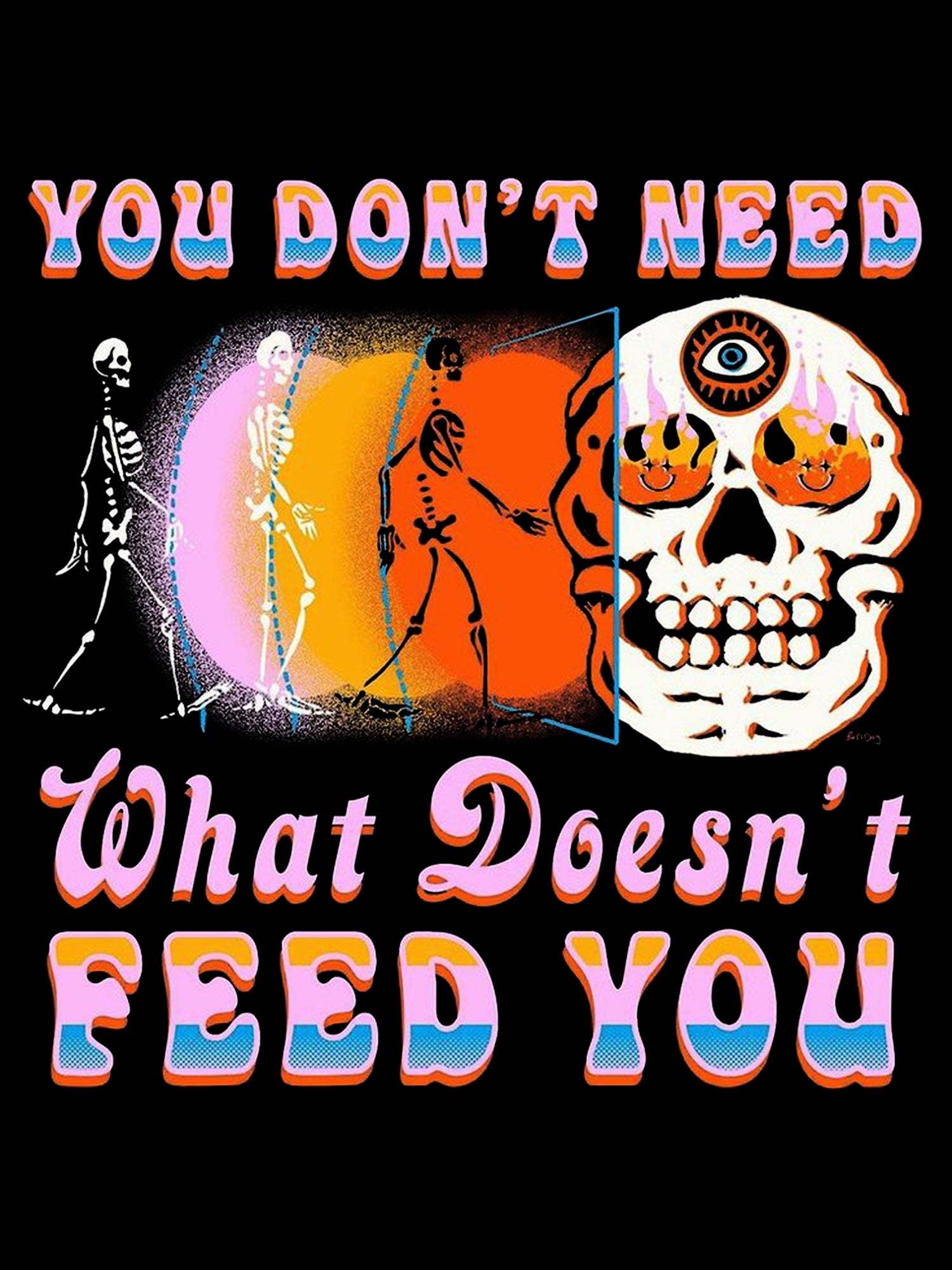 You Don't Need What Doesn't Feed You Washed Tshirt