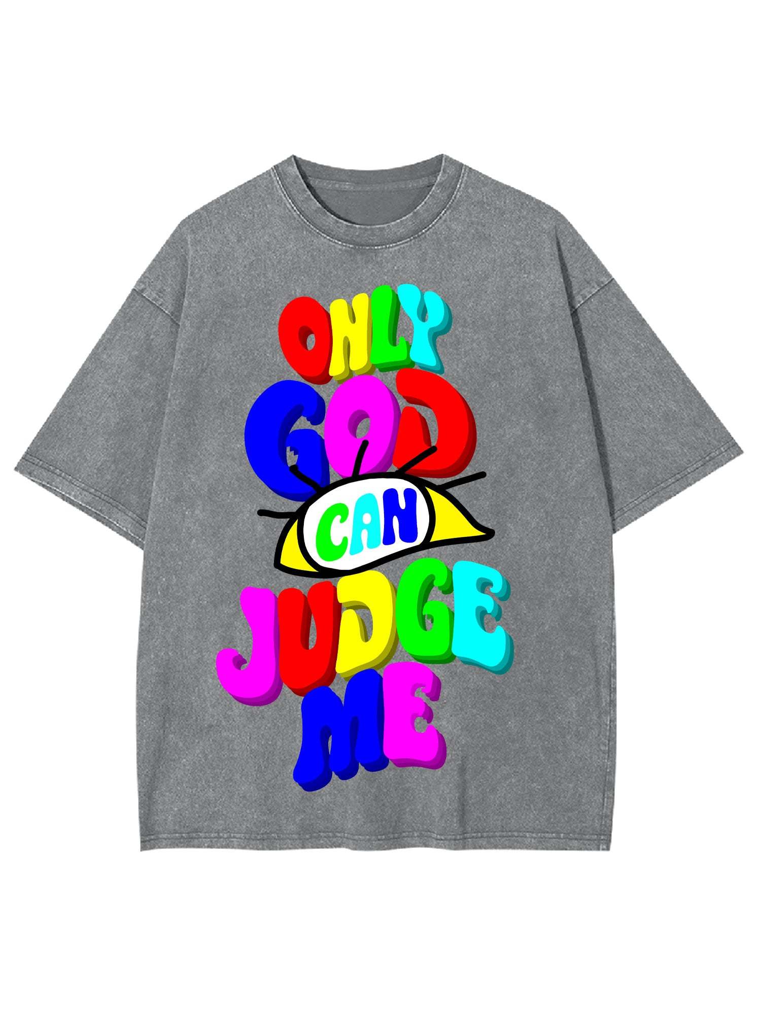 Only God Can Judge Me Washed Tshirt-ClassyOutlaw Sale