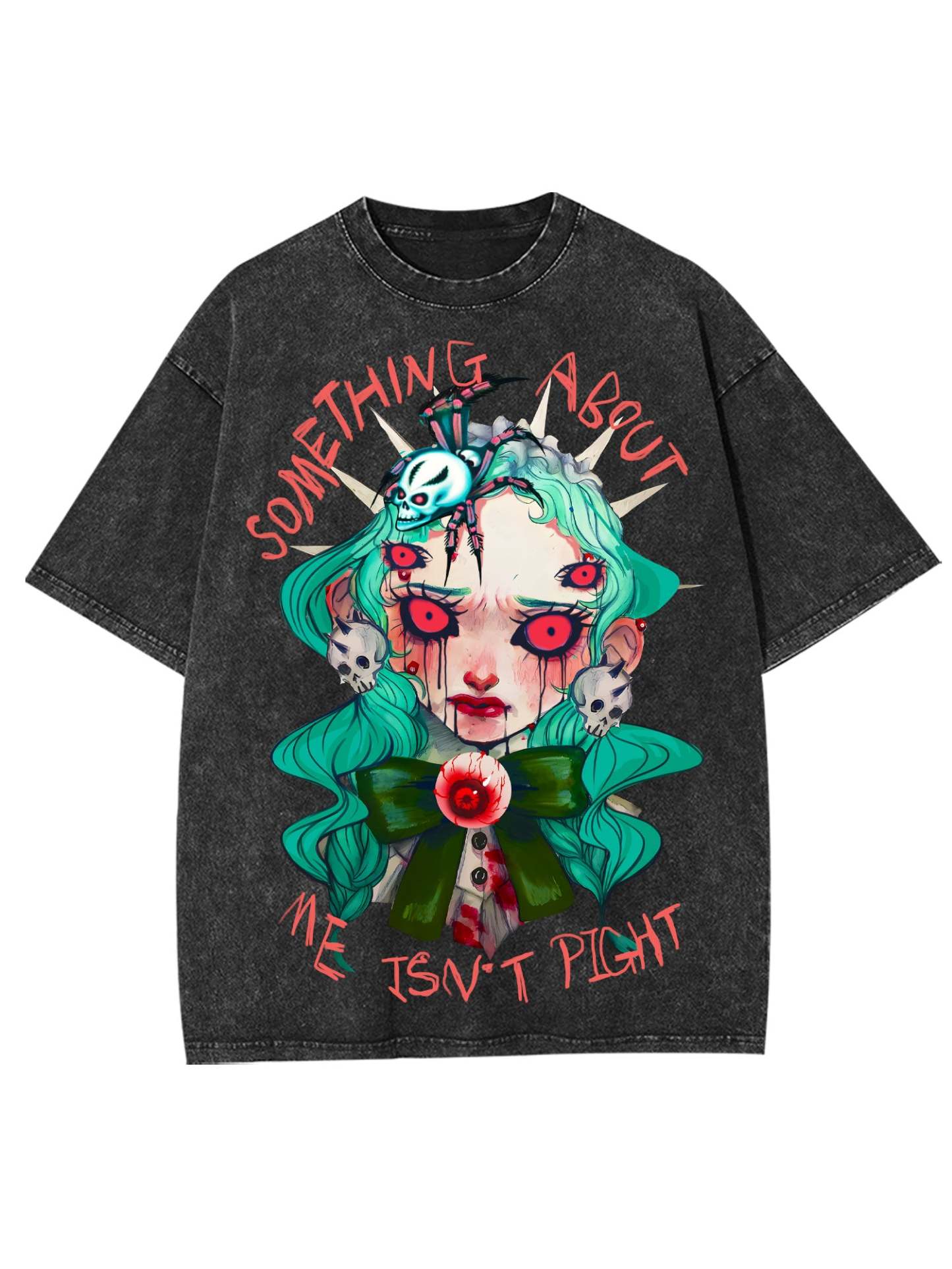 Something About Me Isn't Pight Washed Tshirt