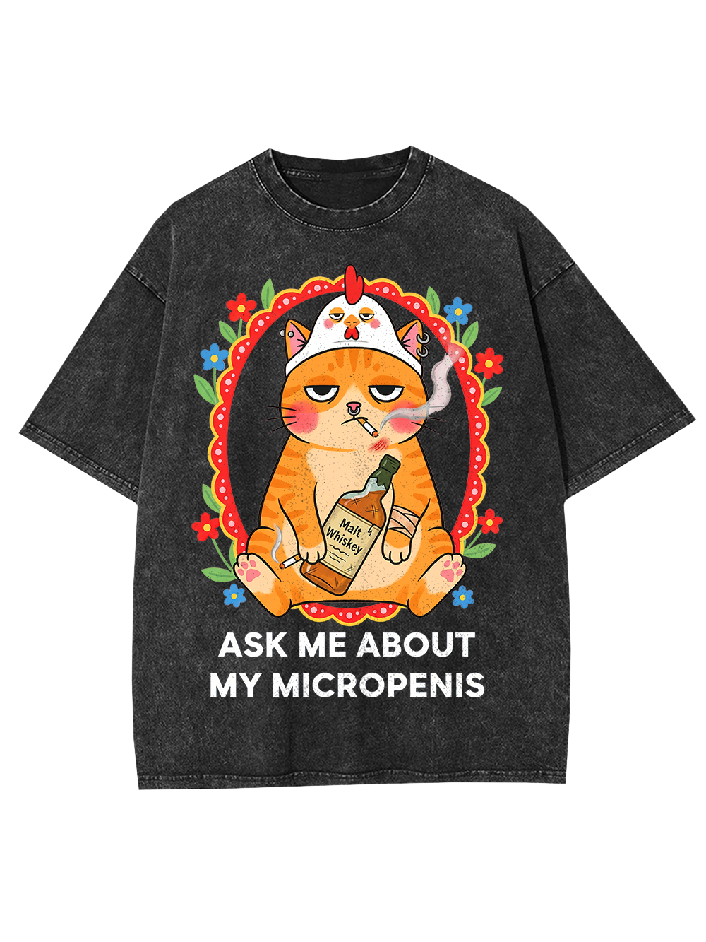 ASK ME ABOUT MY MICROPENIS WASHED TSHIRT