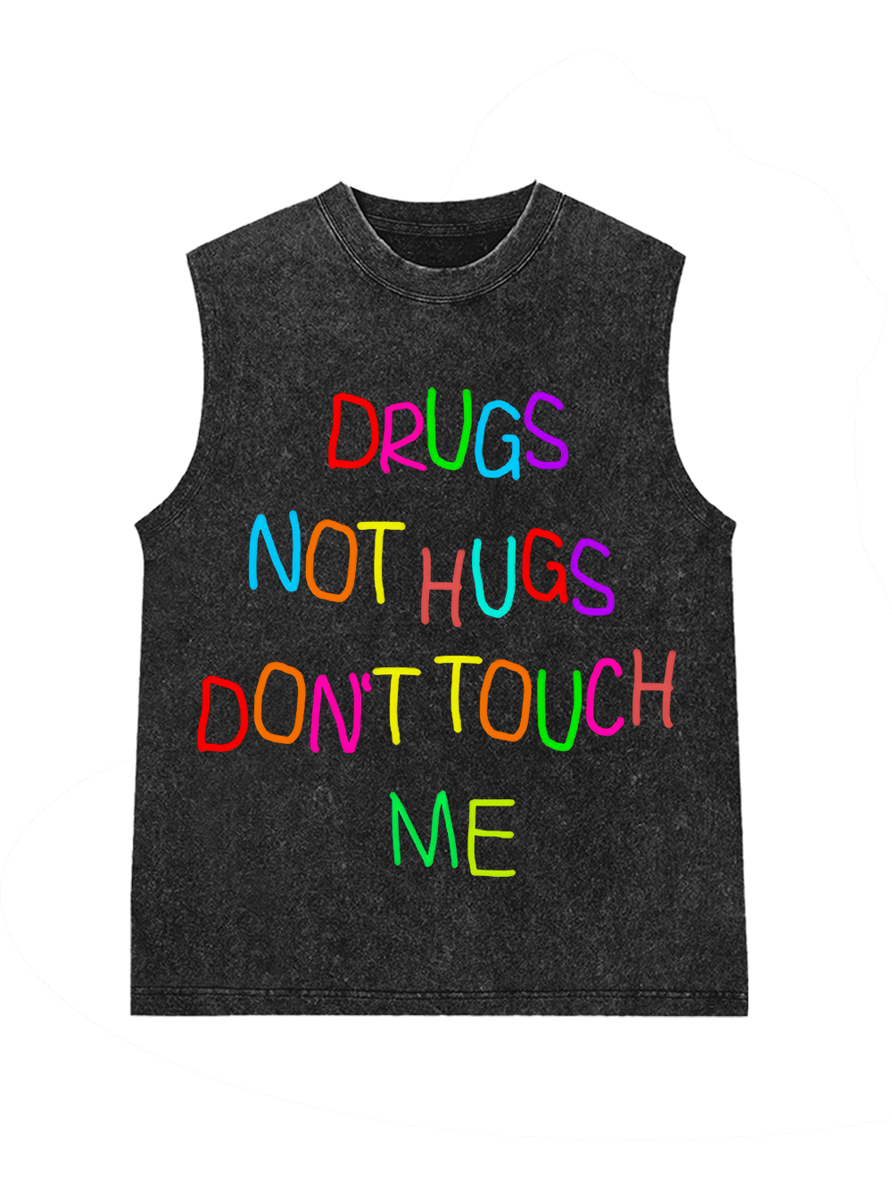DRUGS NOT HUGS DON’T TOUCH ME WASHED TANK TOP