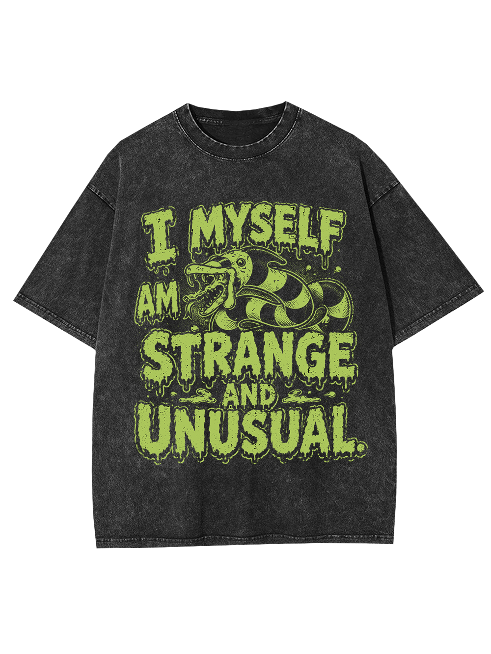 I MYSELF AM STRANGE AND UNUSUAL WASHED TSHIRT
