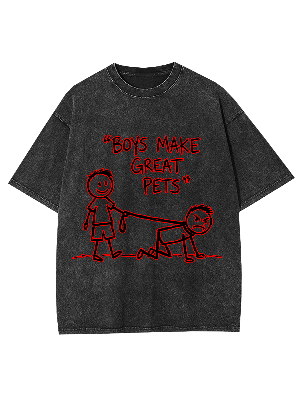 BOYS MAKE GREAT PETS WASHED TSHIRT