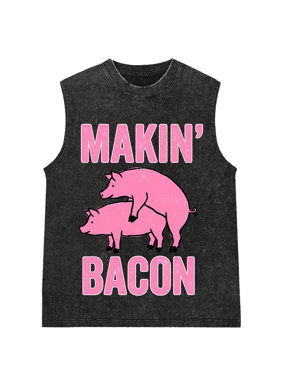 MAKIN' BACON WASHED TANK TOP