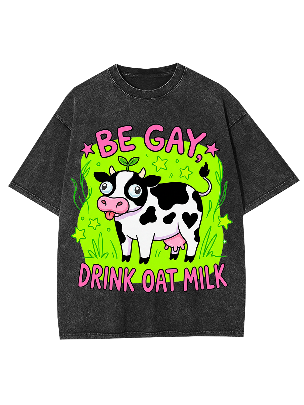 BE GAY, DRINK OAT MILK WASHED TSHIRT