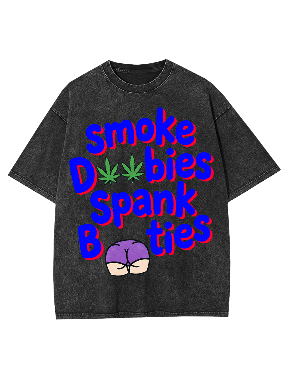 SMOKE DOOBIES SPANK BOOTIES AAA WASHED TSHIRT