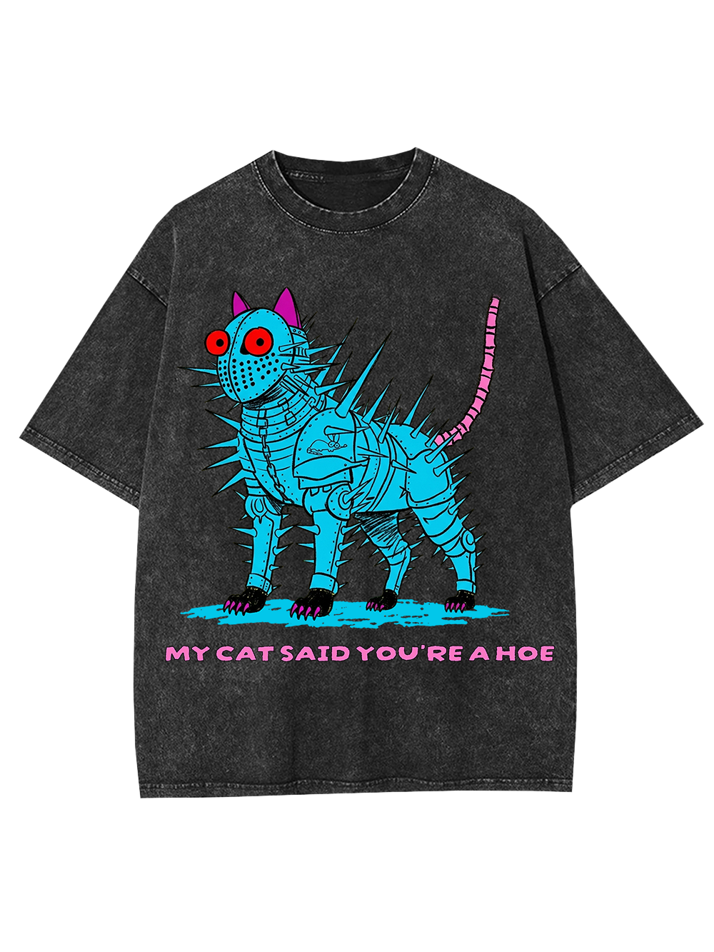 MY CAT SAID AAA WASHED TSHIRT