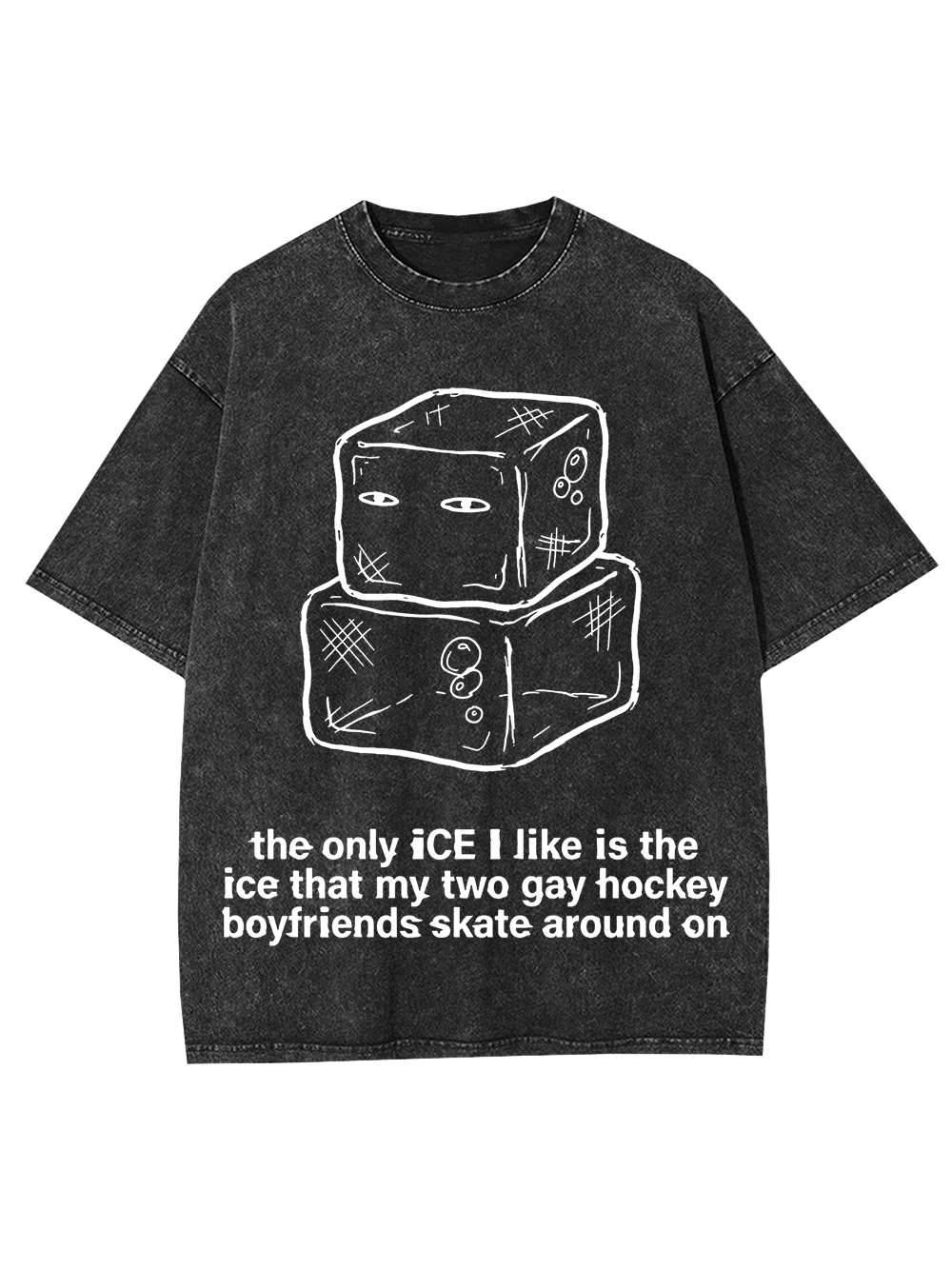 THE ONLY ICE I LIKE AAA WASHED TSHIRT