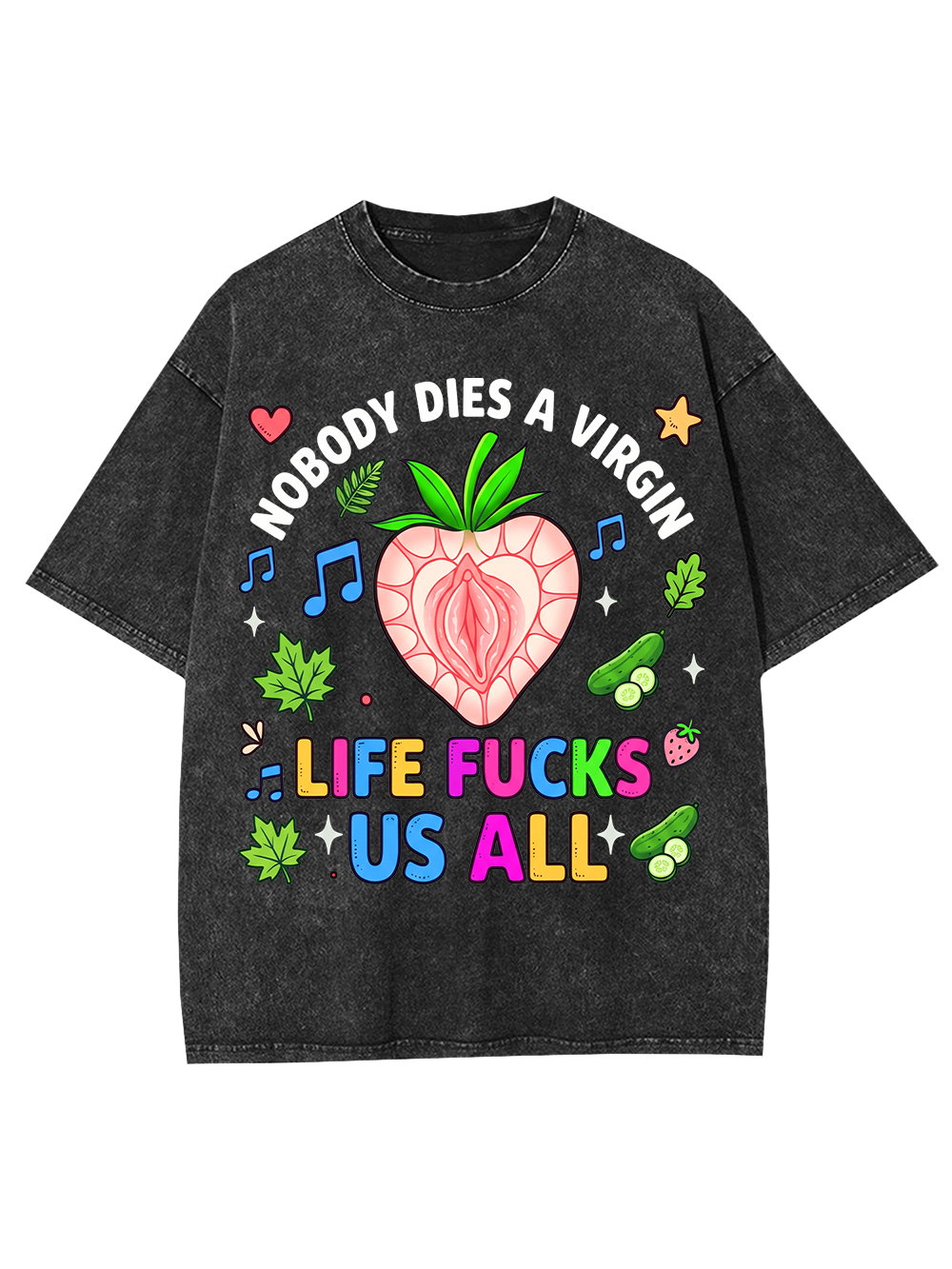LIFE FUCKS US AAA WASHED TSHIRT