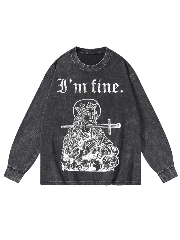 I'm Fine Washed Long-Sleeve Tshirt