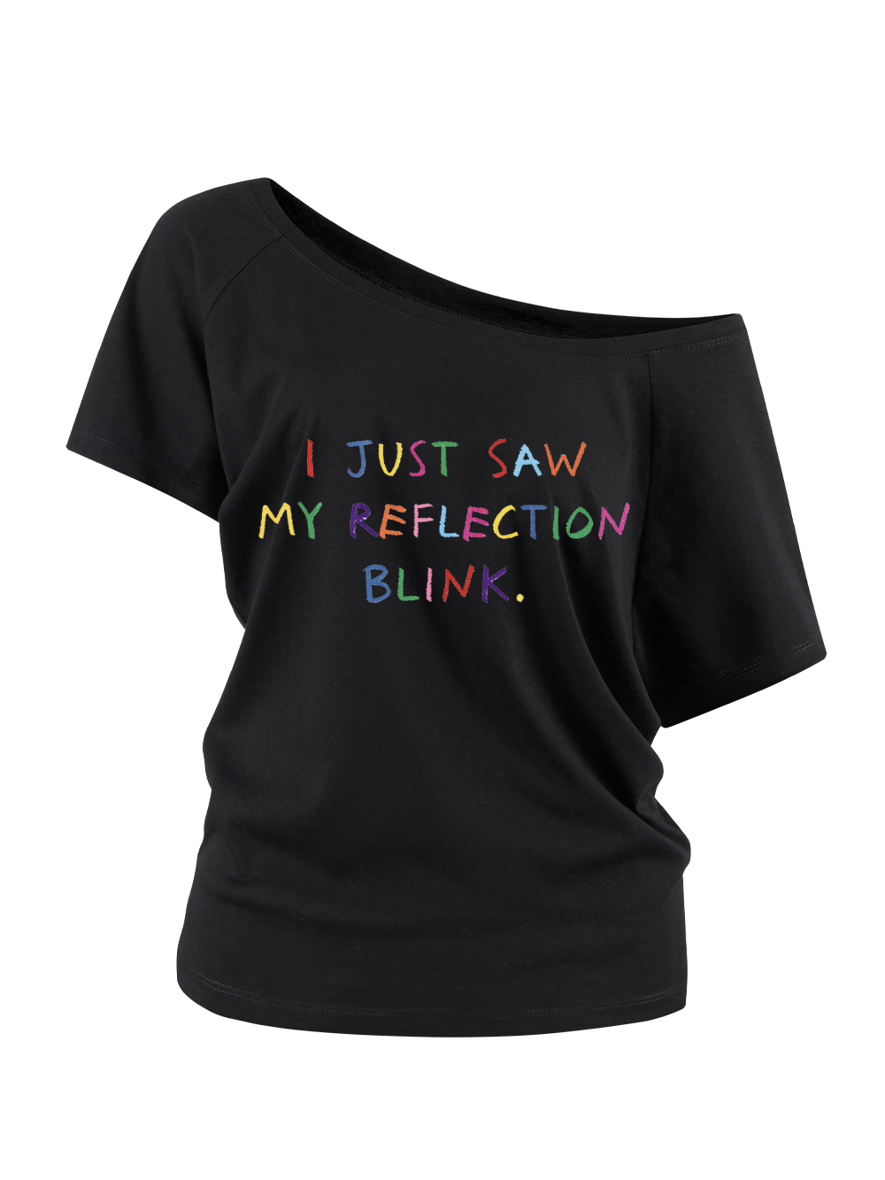 MY REFLECTION BLINK OFF SHOULDER TSHIRT