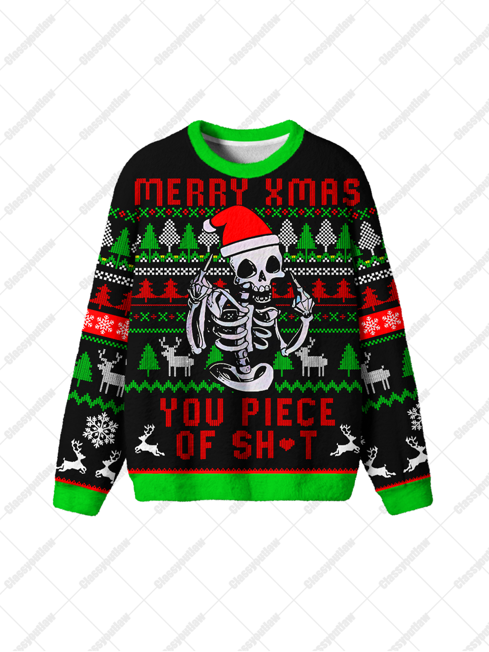 MERRY XMAS YOU PIECE OF SH*T UGLY CHRISTMAS SWEATSHIRT