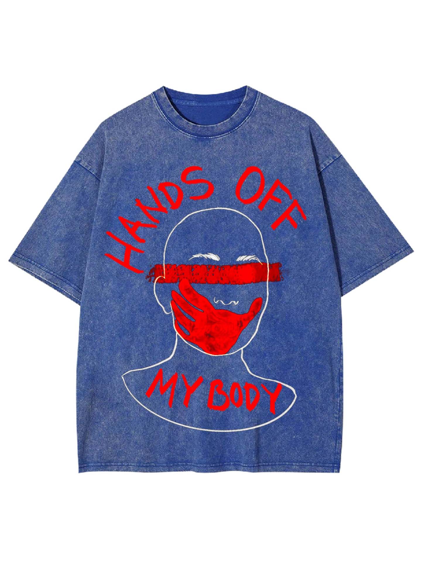 Hands Off My Body Washed Tshirt