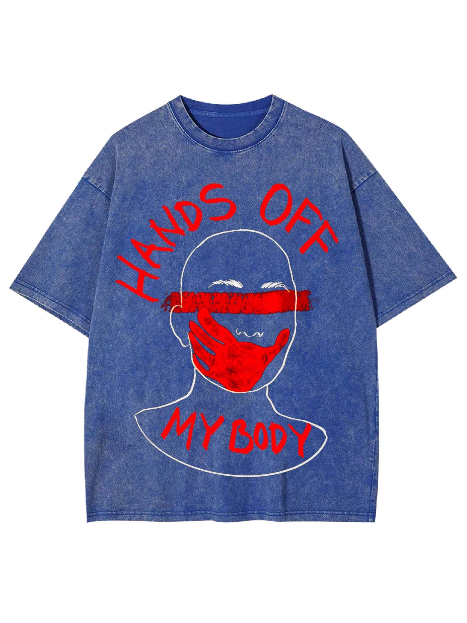 Hands Off My Body Washed Tshirt
