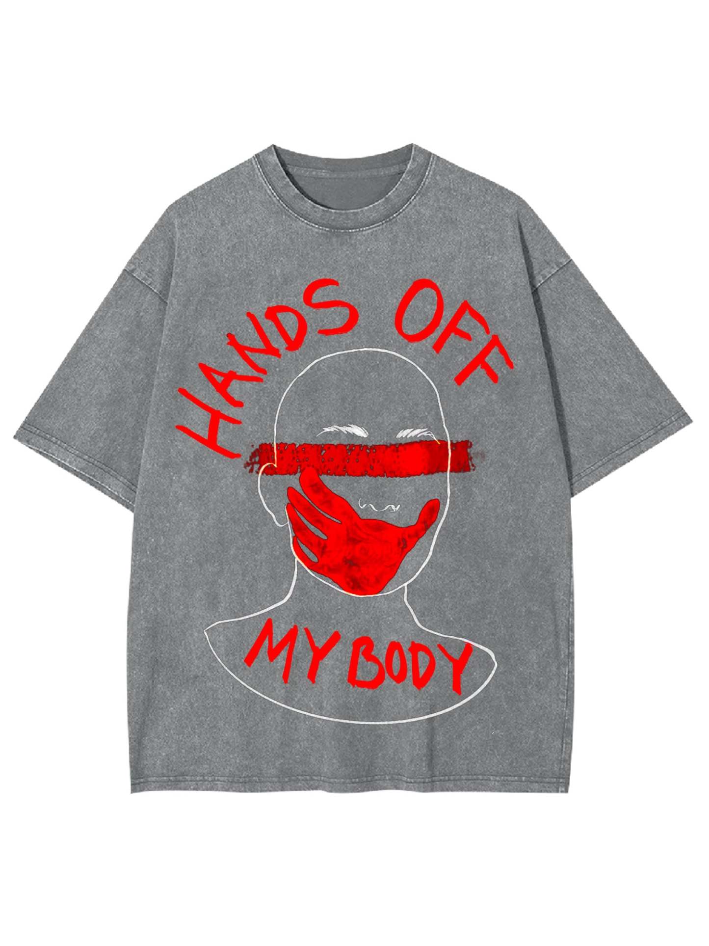 Hands Off My Body Washed Tshirt