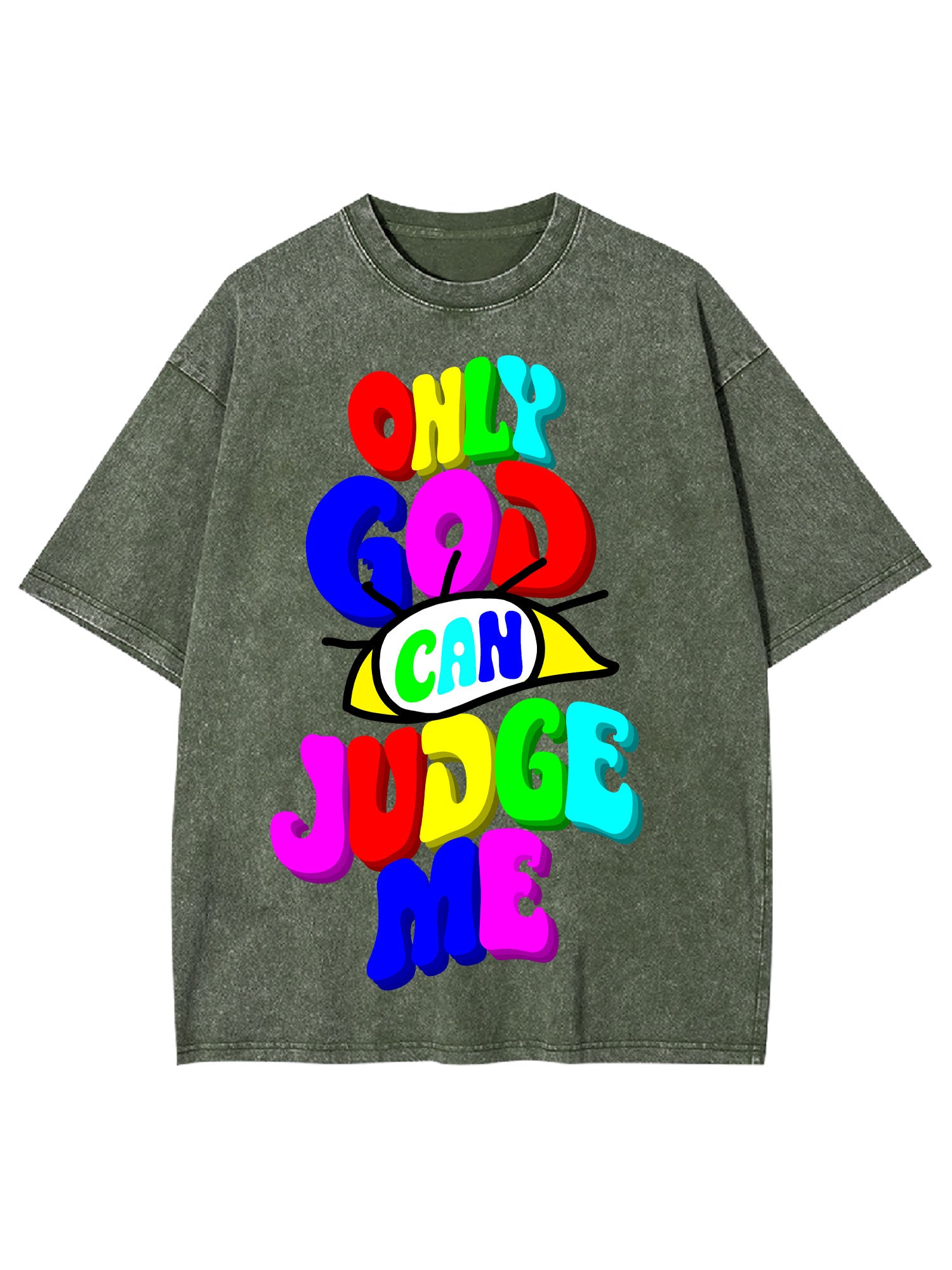 Only God Can Judge Me Washed Tshirt