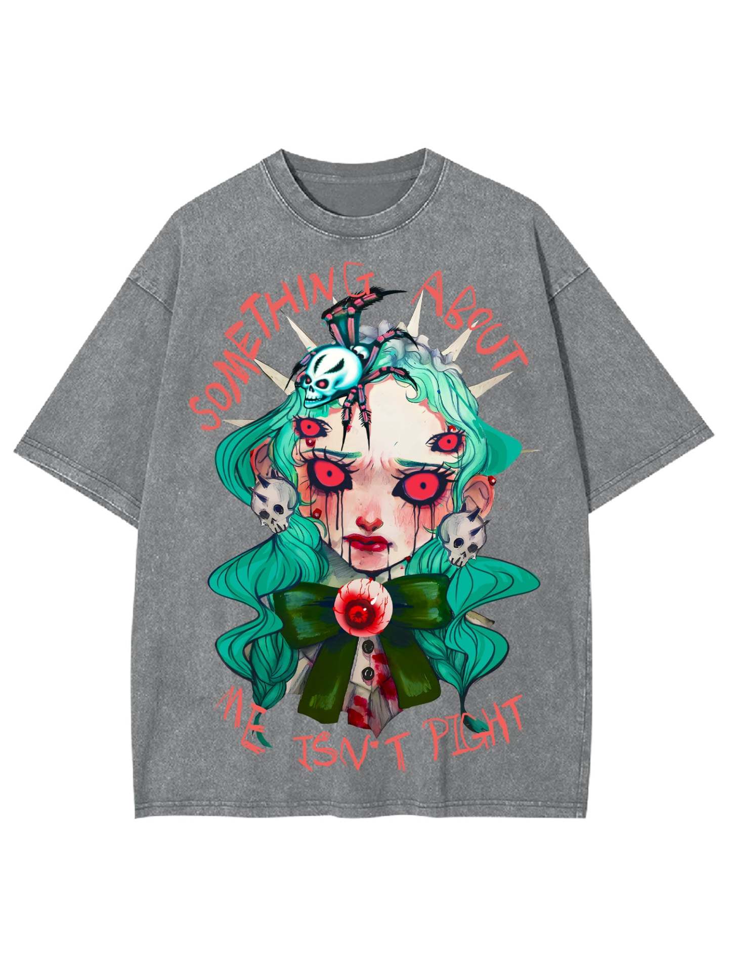 Something About Me Isn't Pight Washed Tshirt