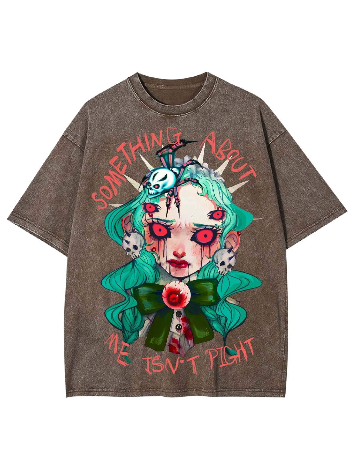 Something About Me Isn't Pight Washed Tshirt