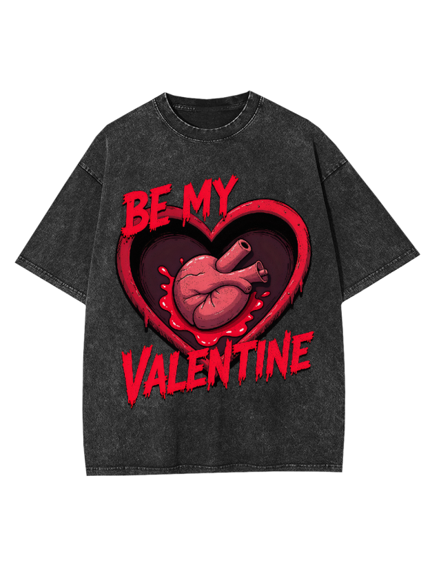Be My Valentine Washed Tshirt