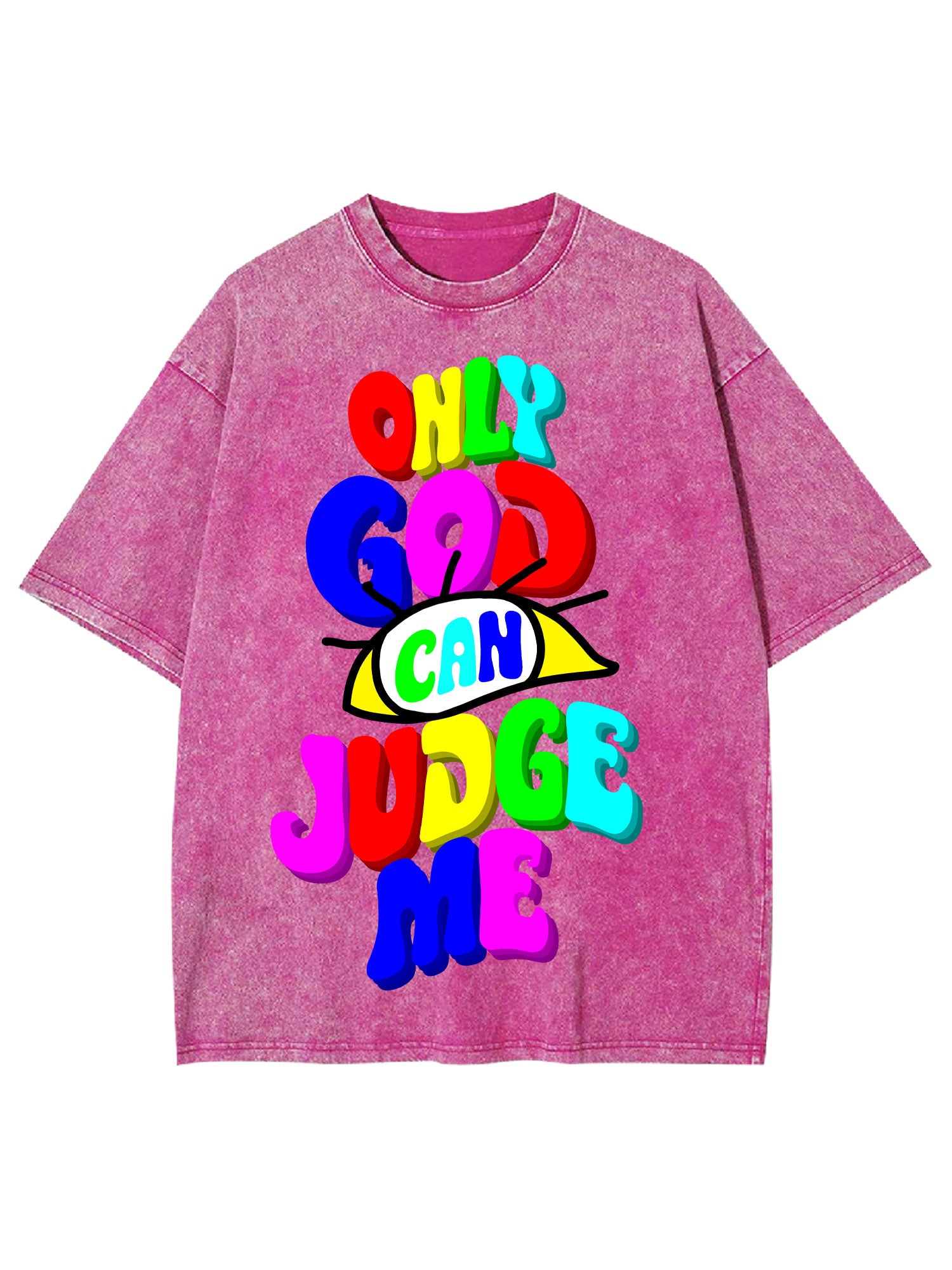 Only God Can Judge Me Washed Tshirt