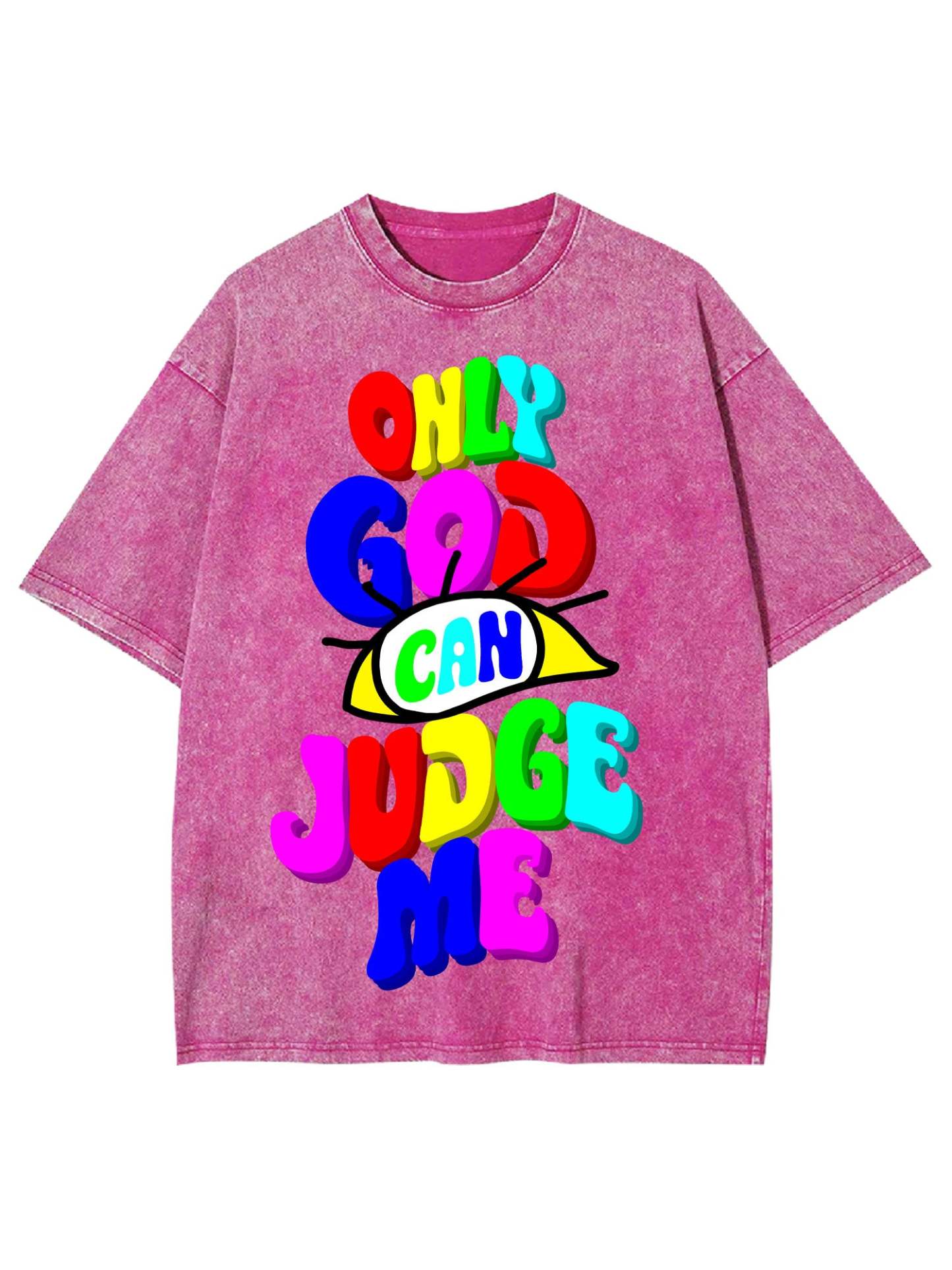 Only God Can Judge Me Washed Tshirt