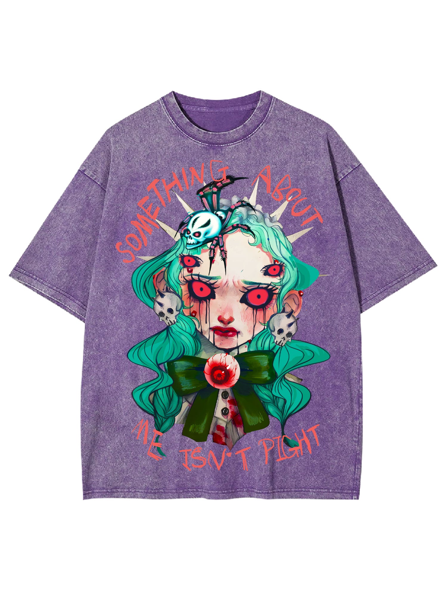 Something About Me Isn't Pight Washed Tshirt