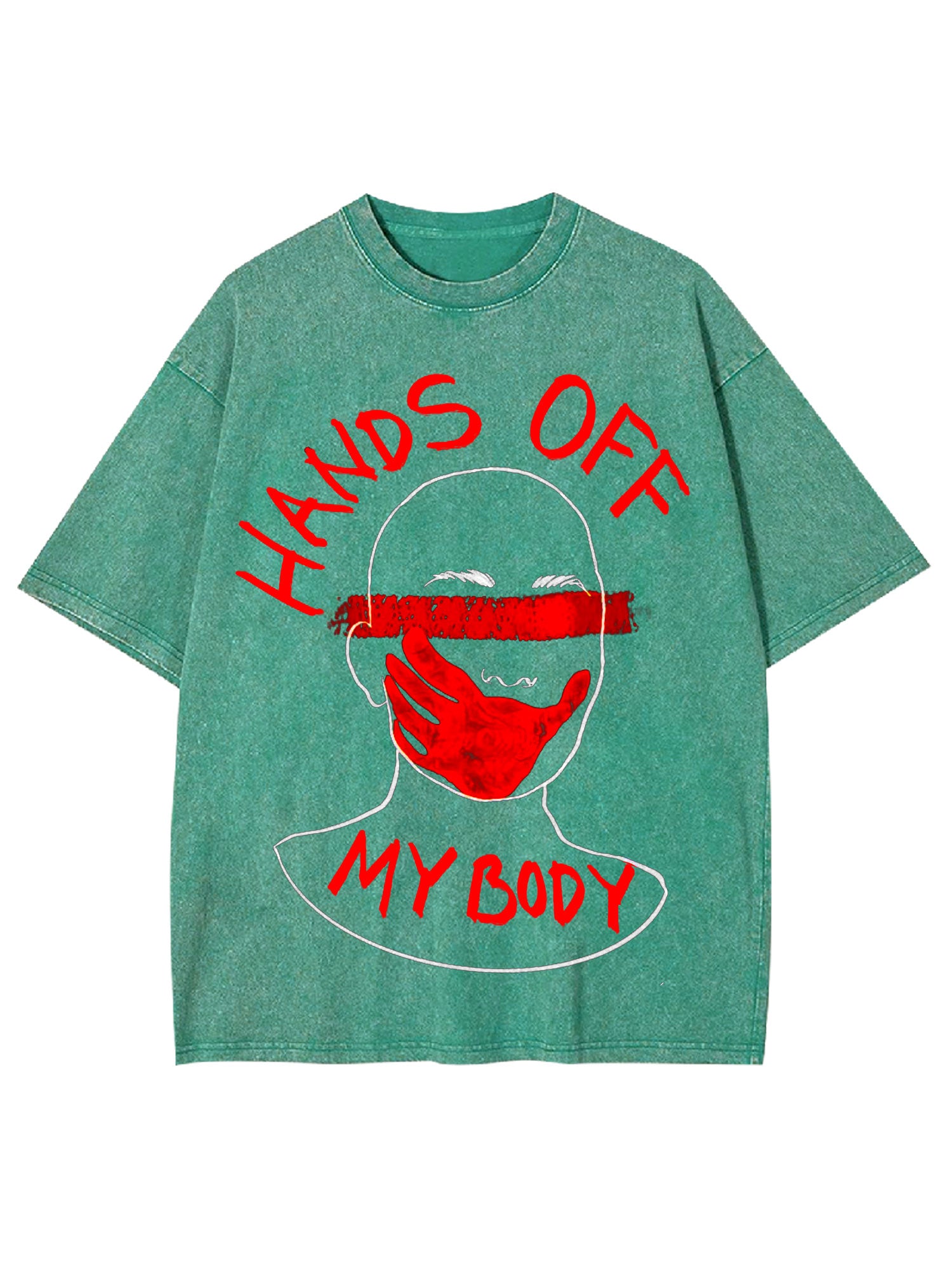 Hands Off My Body Washed Tshirt