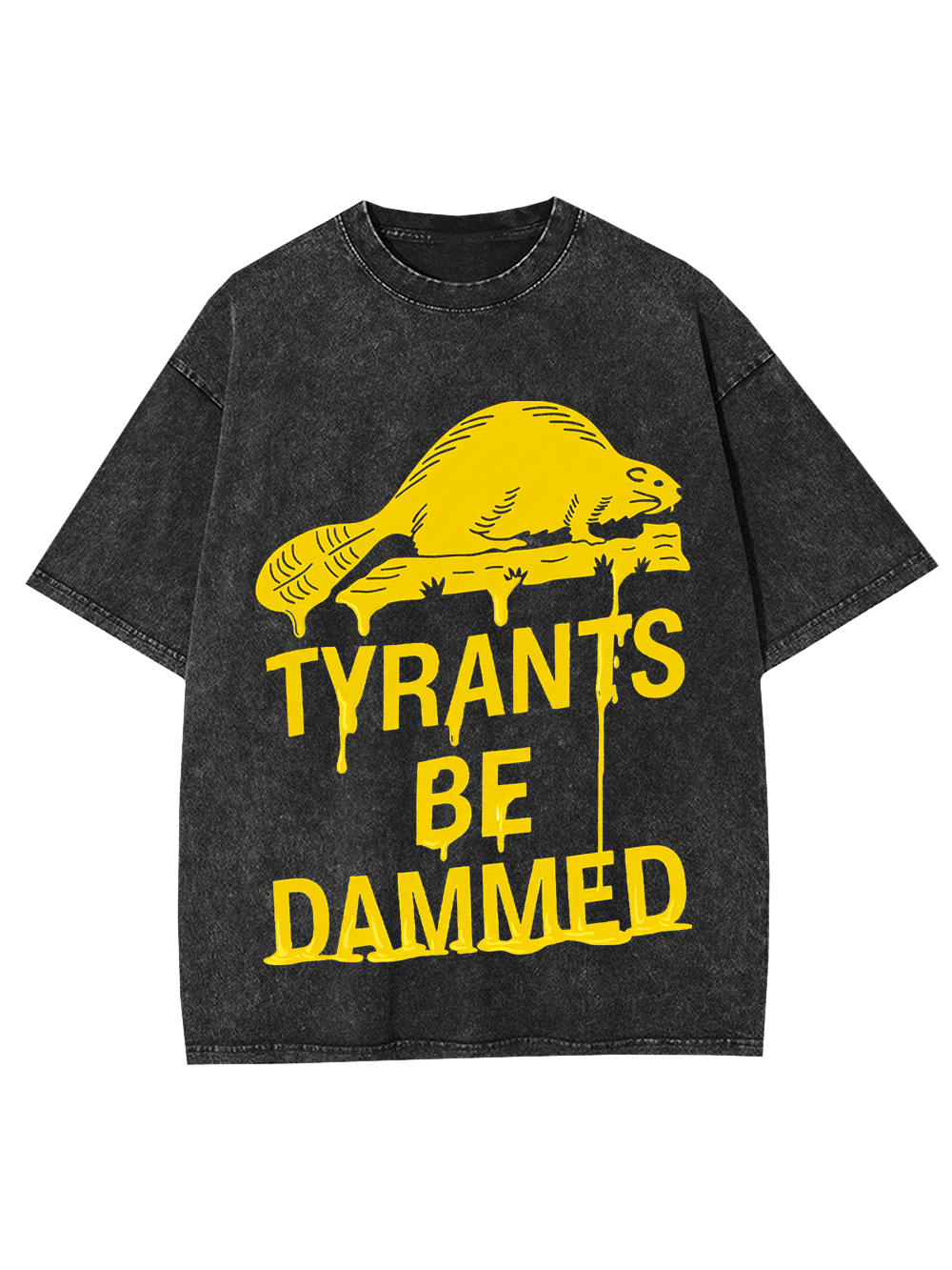 TYRANTS BE DAMMED Washed Tshirt