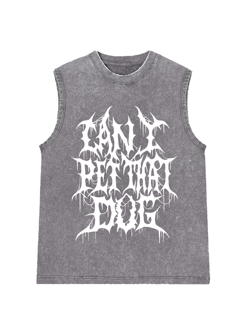 Can I Pet That Dog Washed Tank Top