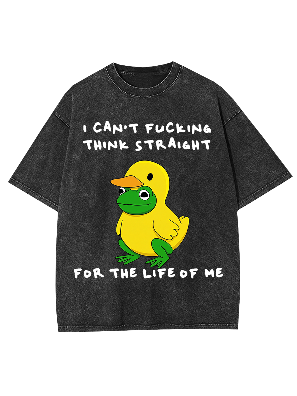 I CAN’T FUCKING THINK STRAIGHT FOR THE LIFE OF ME Washed Tshirt