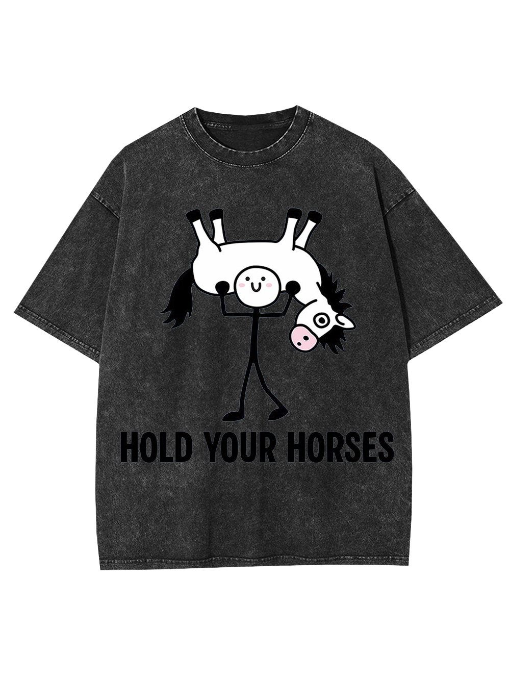 HOLD YOUR HORSES Washed Tshirt