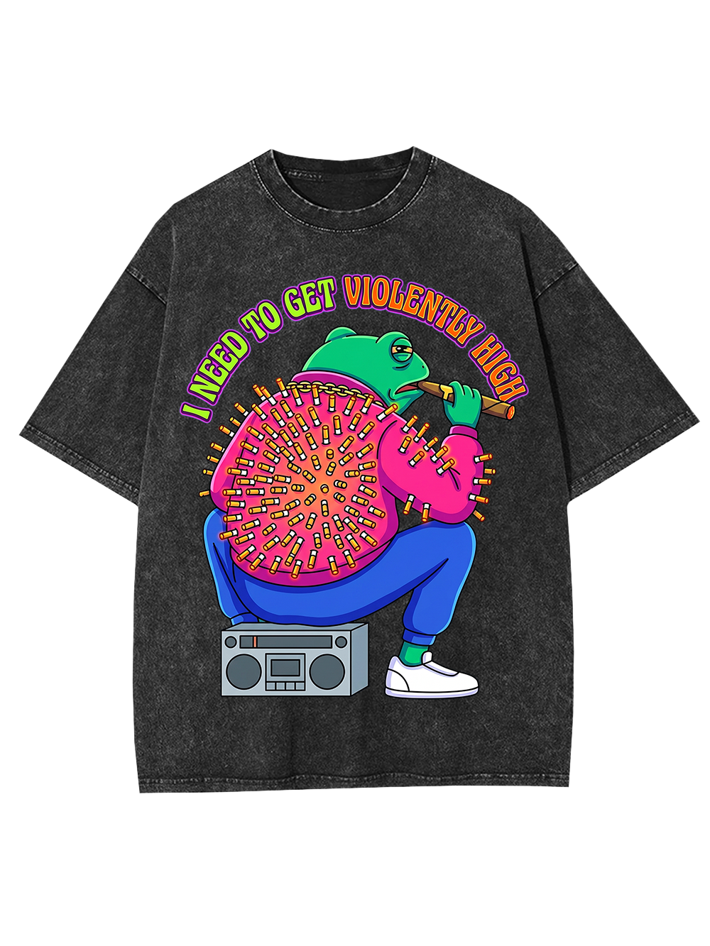 I NEED TO GET VIOLENTLY HIGH Washed Tshirt