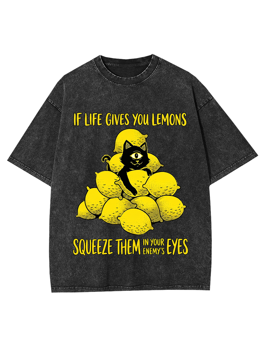 SQUEEZE THEM IN YOUR ENEMY’S EYES Washed Tshirt-ClassyOutlaw Sale