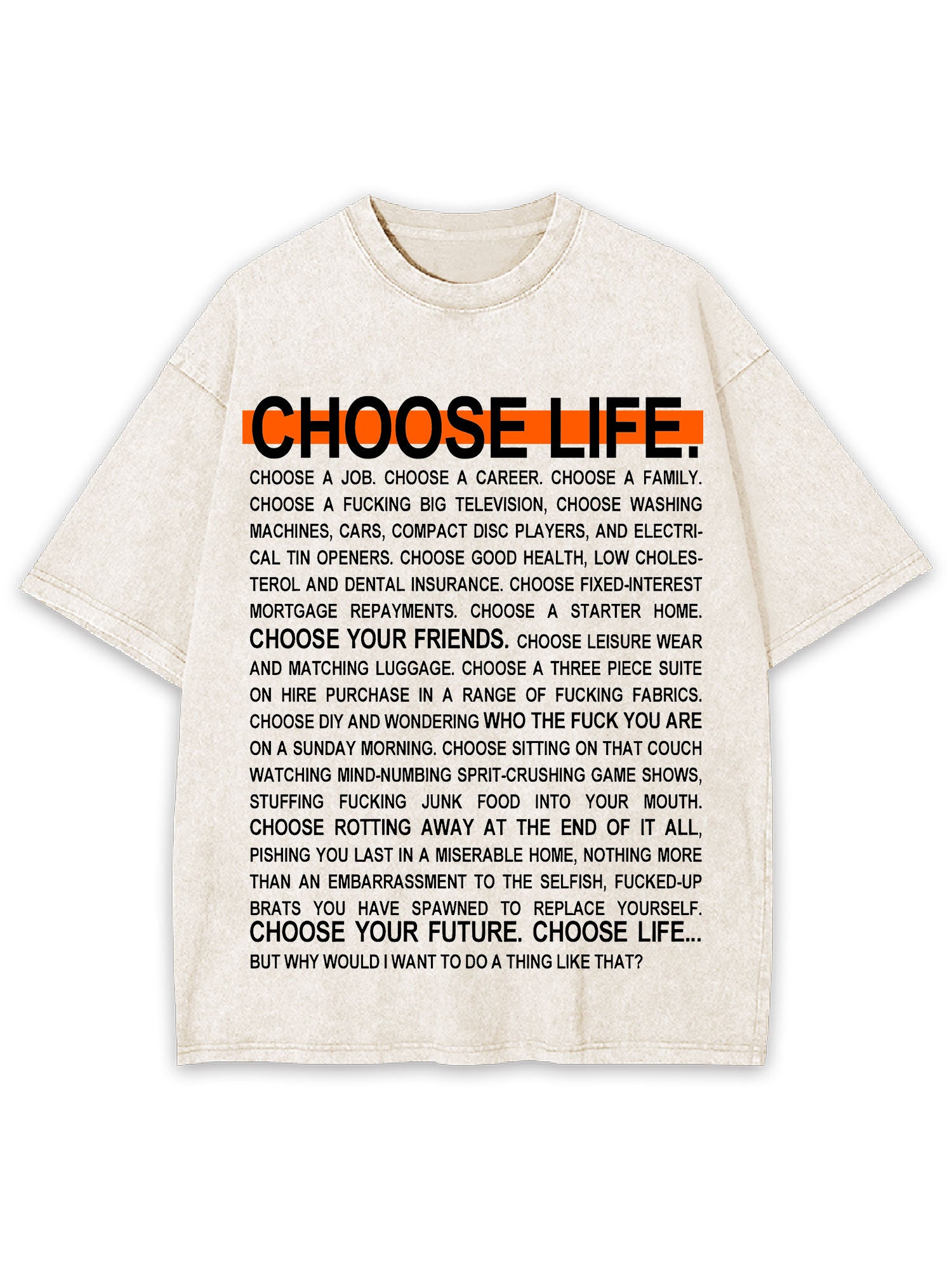 Choose Life Washed Tshirt