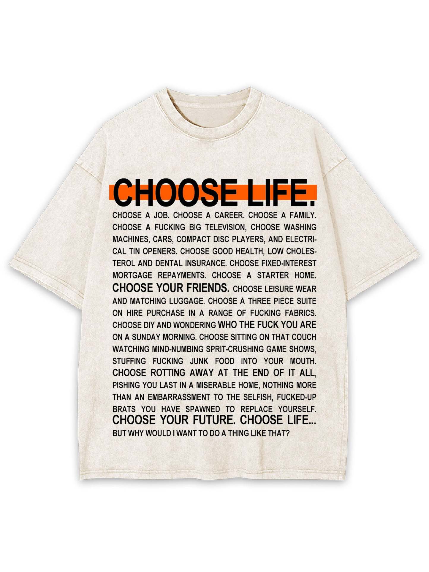 Choose Life Washed Tshirt