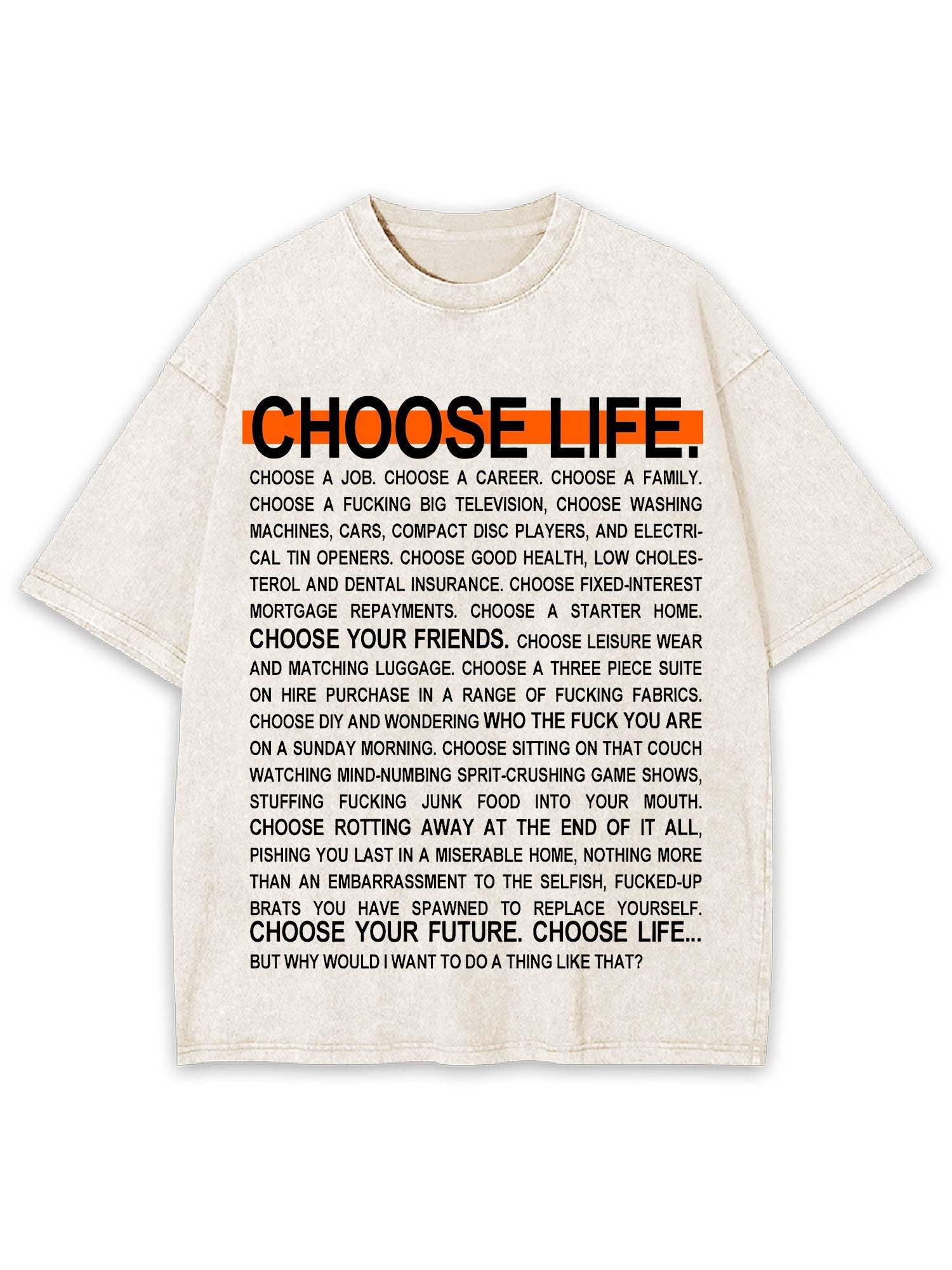 Choose Life Washed Tshirt