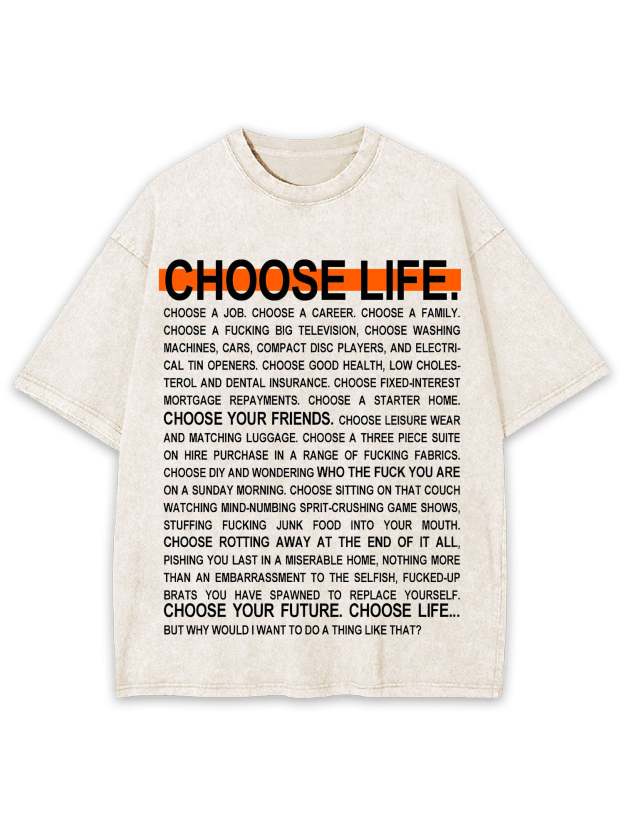 Choose Life Washed Tshirt