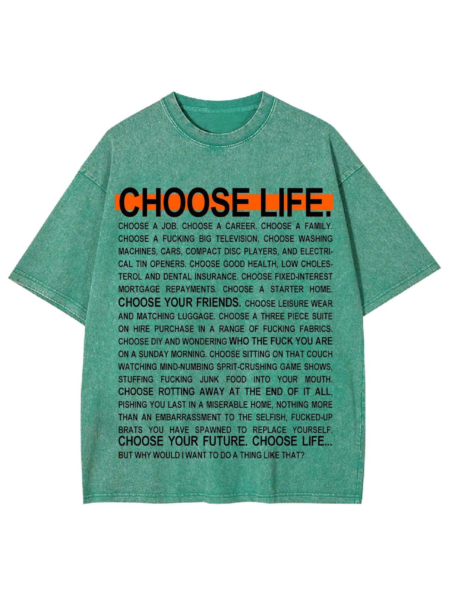 Choose Life Washed Tshirt