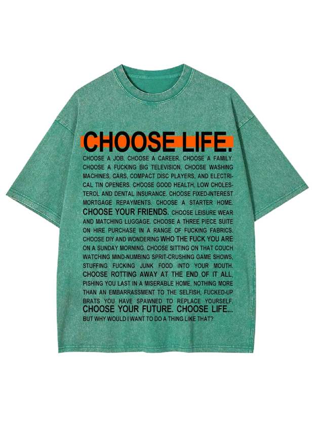 Choose Life Washed Tshirt