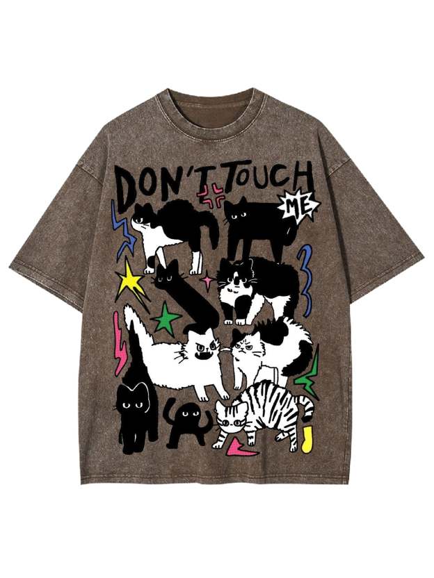 Don't Touch Me Washed Tshirt