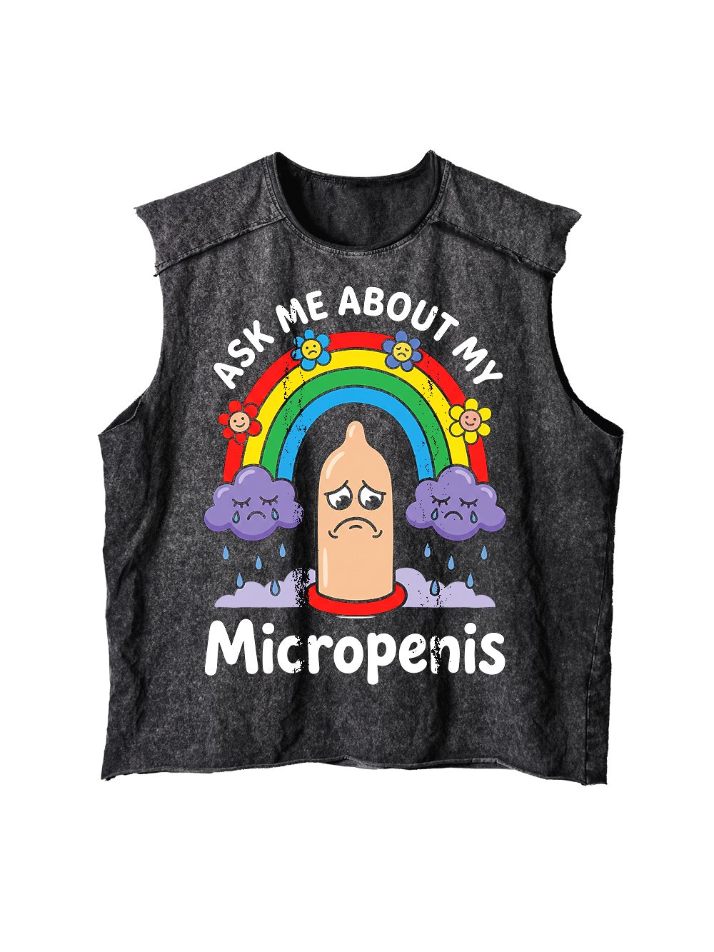 ASK ME ABOUT MY MICROPENIS DISTRESSED TANK TOP