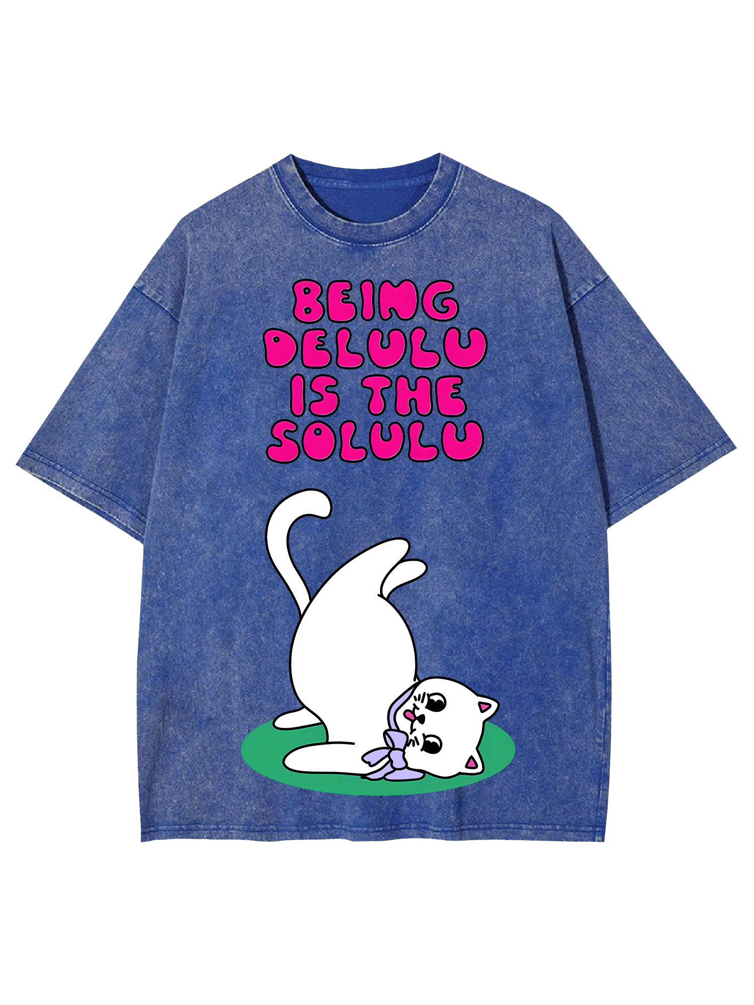 Being Delulu Is The Solulu Washed Tshirt